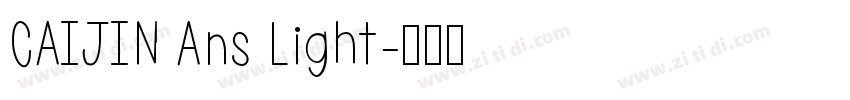 CAIJIN Ans Light字体转换